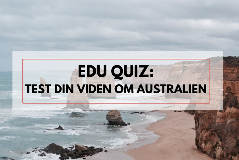 Quiz: Test Din Viden Om Australien